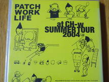 新品DVD★パッチ・ワーク・ライフ　PATCH WORK LIFE／at CH-w SUMMER TOUR~Heavy go round◆ライブ、オフショット、プロモーションビデオ_画像3