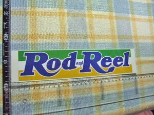Rod&Reel/ロッド＆リール/大きい/ステッカー/シール　※ ヤフーショッピングストア/レア物商会・健美堂でも大量出品中！