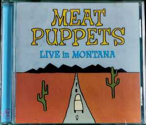 【MEAT PUPPETS/LIVE IN MONTANA】 ミートパペッツ/輸入盤CD/検索用nirvana ニルヴァーナ