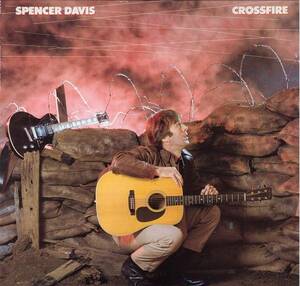 スペンサー・デイヴィス Spencer Davis - Crossfire クロスファイア '84年UK盤