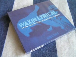 【HR12】 《Waxin' Lyrical Part 2》 Gang Starr / JB / Kurtis Blow / Edwin Starr