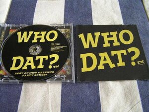 【RB06】 《Who Dat ? - Best Of New Orleans Party Songs》