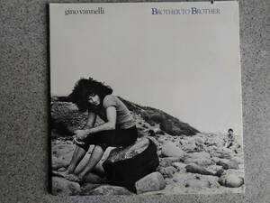 Gino Vannelli - Brother To Brother see opening jacket SP-4722(SP-5181)(US)