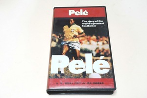 ペレ・ベータビデオ・世界で最も偉大なサッカー選手の物語/Pele・The story of the world's greatest footboller/財団法人日本サッカー協会