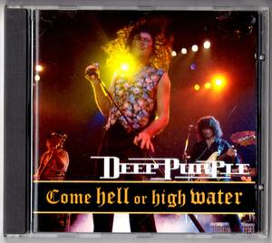 Used CD 輸入盤 ディープ・パープル Deep Purple『ライヴ・紫の閃光』 - Come Hell or High Water (1994年)全9曲EU盤