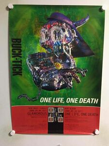 A53166 BUCK TICK ONE LIFE　販促　告知 B2サイズ ポスター 送料350円