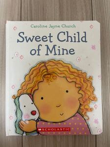 英語絵本 sweet child of mine