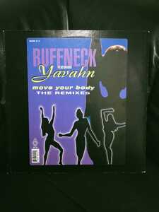 RUFFNECK featuring. YAVAHAN - MOVE YOUR BODY【12inch】1996' US Original