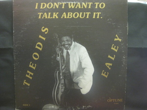 Theodis Ealey / I Don't Want To Talk About It ◆LP2144NO OYWP◆12インチ