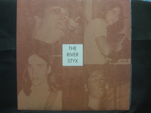 The River Styx / River Styx ◆LP4457NO GRPP◆LP