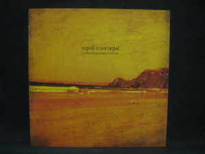 Napoli Is Not Nepal / Boredom Is Always Counterrevolutionary ◆CD4343NO◆CD