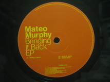 Mateo Murphy / Bringing It Back EP◆Z271NO◆12インチ_画像2
