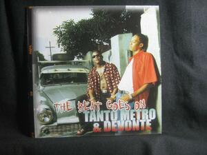 TANTO METRO & DEVONTE / THE BEAT GOES ON ◆CD1664NO◆CD