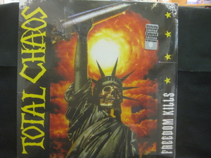 Total Chaos / Freedom Kills ◆Z475NO◆未開封LP