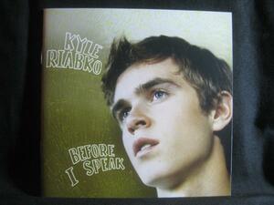 KYLE RIABKO / BEFORE I SPEAK ◆CD1576NO◆CD