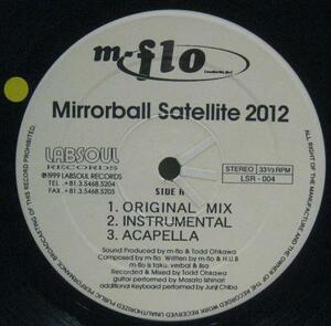 12inch/ m-flo Mirrorball Satellite 2012 / Mindstate [I839]