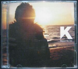 K BEYOND THE SEA＊CD＋DVD＊帯付＊初回＊[G909]