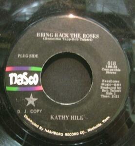 KATHY HILL BRING BACK THE ROSES＊7インチ[D356