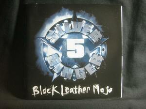 SILVER GINGER 5 / BLACK LEATHER MOJO ◆CD1378NO◆国内盤CD