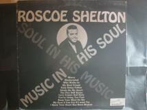 ROSCOE SHELTON / SOUL IN HIS MUSIC, MUSIC IN HIS SOUL ◆W364NO◆LP_画像1