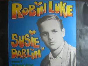 ROBIN LUKE / SUSIE DARLIN' VOLUME 1 THE ROCKIN' FIFTIES ◆W639NO◆LP