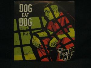 THE TOASTERS DOG EAT DOG＊7インチ[L392