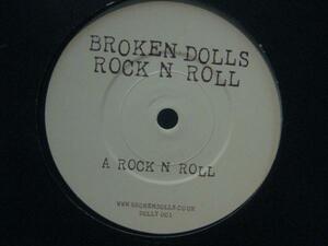 BROKEN DOLLS ROCK N ROLL ＊7インチ[N422