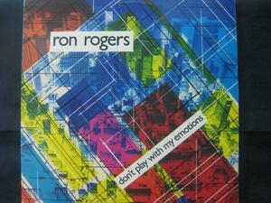 RON ROGERS / DON'T PLAY WITH MY EMOTIONS ◆P308NO◆LP