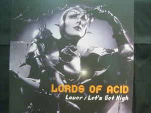 LORDS OF ACID - LOVER / LET'S GET HIGH ◆N634NO◆12インチ