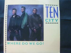 TEN CITY / WHERE DO WE GO? ◆K201NO◆12インチ