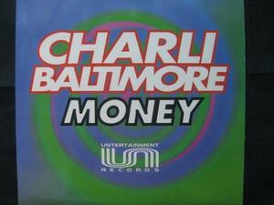 CHARLI BALTIMORE / MONEY ◆K750NO◆12インチ