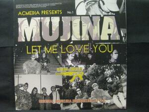 MUJINA / LET ME LOVE YOU ◆G539NO◆12インチ