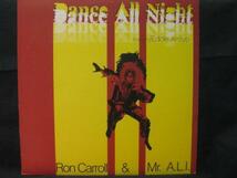 Ron Carroll & Mr. A.L.I./Dance All Night◆F584NO◆12インチ_画像1