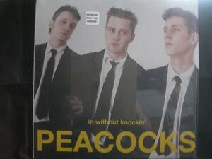 PEACOCKS / IN WITHOUT KNOCKIN'◆V112NO◆LP