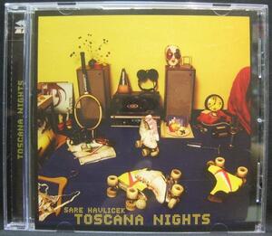 SARE HAVLICEK TOSCANA NIGHTS＊輸入盤仕様国内盤＊帯付＊[C781]