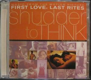 OST/ FIRST LOVE LAST RITES＊SHUDDER TO THINK＊[B341]