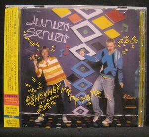 JUNIOR SENIOR HEY HEY MY MY YO YO[A840]