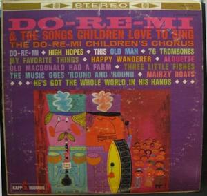 DOREMI & THE SONGS CHILDREN LOVE TO SING＊KAPP US盤[C774