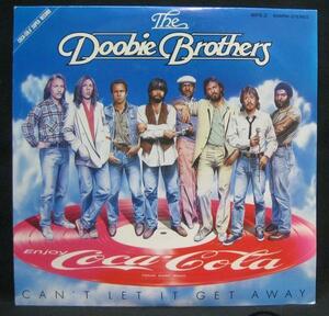 DOOBIE BROTHERS CAN'T LET IT GET AWAY＊7インチ[D905