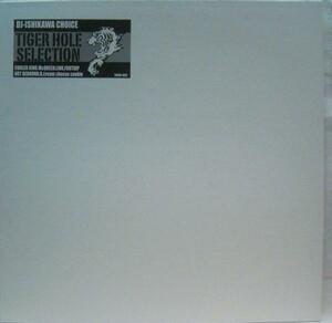 DJ-ISHIKAWA CHOICE TIGER HOLE SELECTION[I907