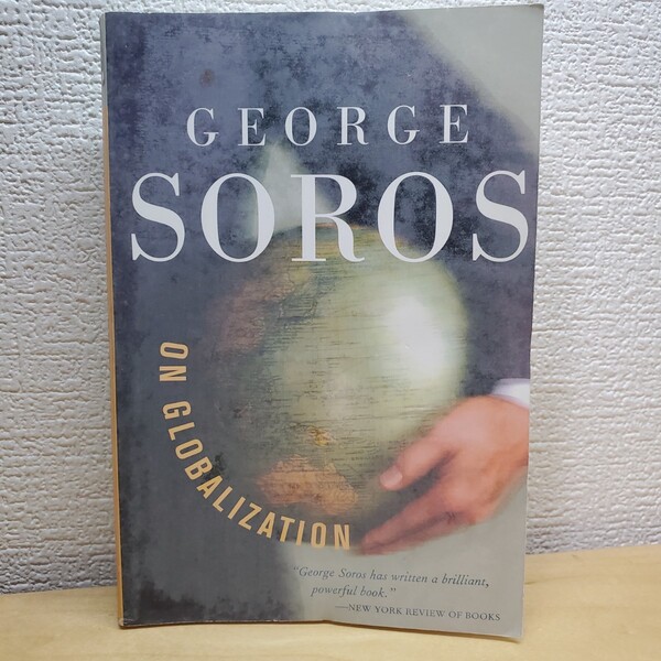 George Soros On Globalization ソロス/グローバル化/経済/金融市場