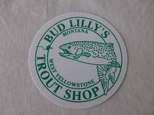 BUD LILLY'S TROUT SHOP ステッカー MONTANA WEST YELLOWSTONE フライフィッシング BUD LILLY'S TROUT SHOP トラウト サーモン FLY