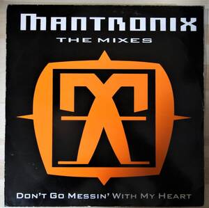 0419）ＭＡＮＴＲＯＮＩＸ　☆　１２インチ　ＤＯＮ’Ｔ　ＧＯ　ＭＥＳＳＩＮ’　ＷＩＴＨ　ＭＹ　ＨＥＡＲＴ