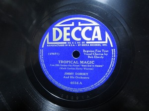 ★☆SP盤レコード TROPICAL MAGIC / IT HAPPENED IN HAWAII ジミー・ドーシー 蓄音機用 中古品☆★[4581]