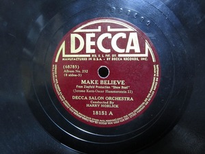 ★☆SP盤レコード MAKE BELIEVE / WHY DO I LOVE YOU? ハリー・ホーリック 蓄音機用 中古品☆★[4589]