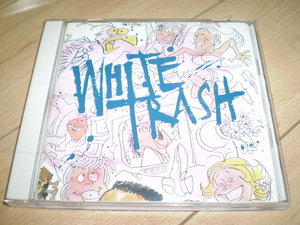 ○ホワイト・トラッシュ / WHITE TRASH*FAITH NO MORE系テクニカルメタル