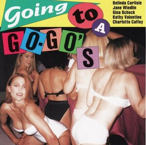 THE GO-GO'S / GOING TO A GO GO'S 1982