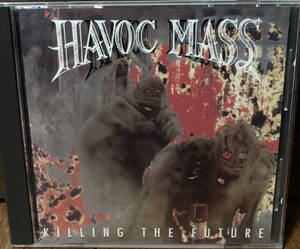 Havoc Mass Killing the Future 1993年スラッシュメタル廃盤レア eviction exodus nuclear assault evildead