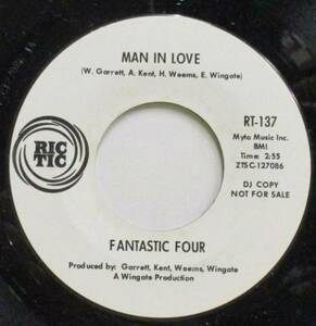 ■MOTOWN45 Fantastic Four / Man In Love / No Love Like Your Love [ Ric-Tic RT-137]'68 PROMO