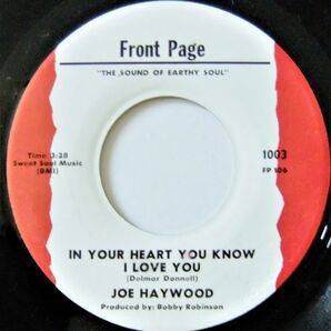 ■DEEP/Northern45 Joe Haywood / In Your Heart You Know I Love You / I Cross My Heart ( And Hope To Die)[Front Page 1003]'71の画像1